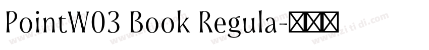 PointW03 Book Regula字体转换